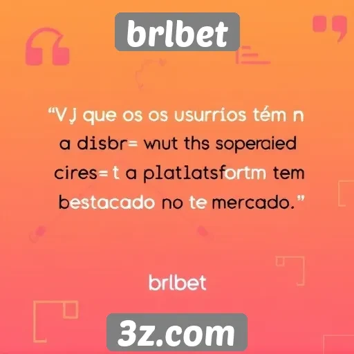 Testimonials de usuários sobre a experiência no brlbet